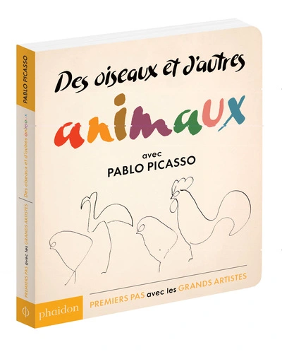 DES OISEAUX ET D'AUTRES ANIMAUX : AVEC PABLO PICASSO