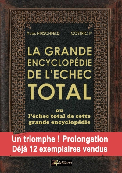 La Grande Encyclopédie de l'échec total