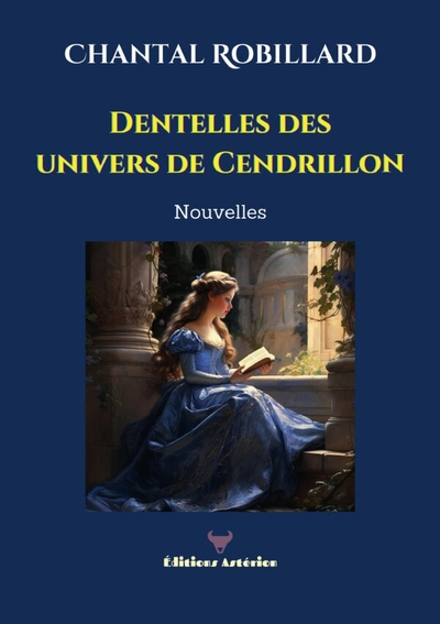 Dentelles des univers de Cendrillon