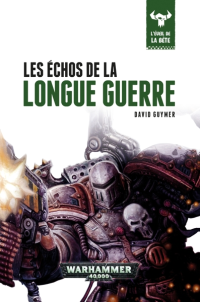 Les Echos de la Longue Guerre