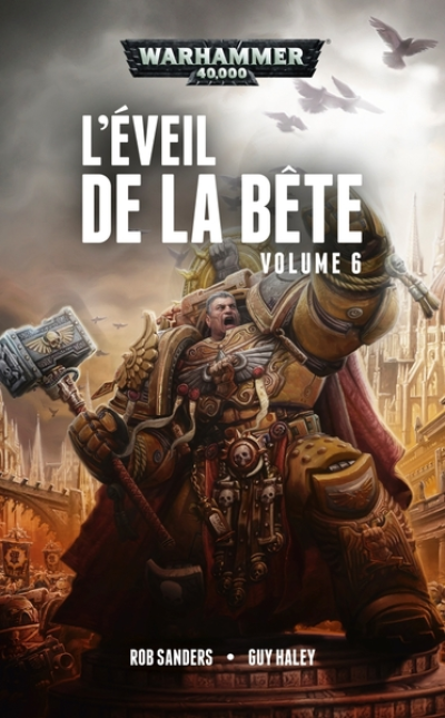 Warhammer 40.000 : L'éveil de la bête - Intégrale