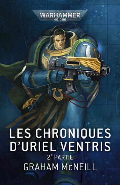 Warhammer 40.000 - Les Chroniques d'Uriel Ventris