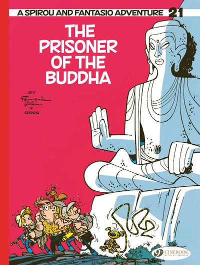 Spirou & Fantasio, Vol. 21 : The Prisoner of the Buddha