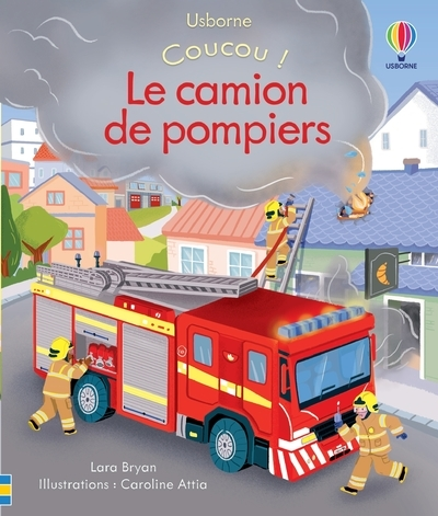 Le camion de pompiers - Coucou !