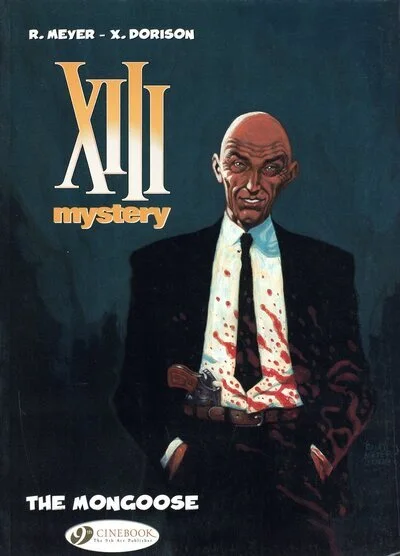 XIII Mystery, tome 1 : La Mangouste