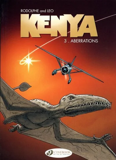 Kenya - Saison 1, tome 3 : Aberrations