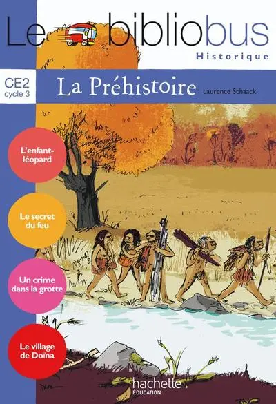 Le Bibliobus - CE2 : La Préhistoire