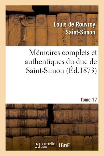 Saint-Simon : Mémoires - Ramsay 18 vol.