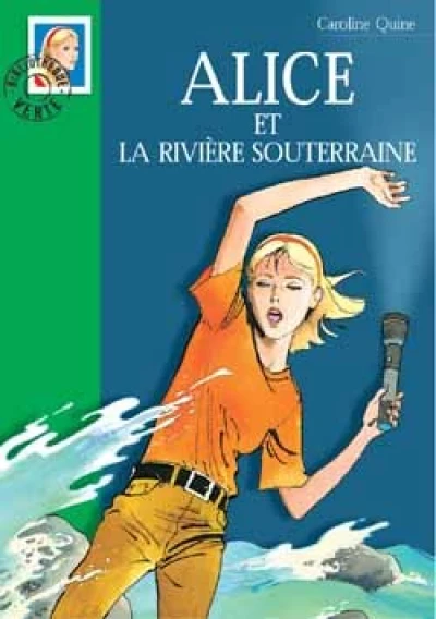 Alice détective - Bibliothèque Verte