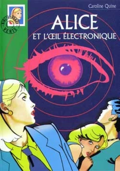 Alice détective - Bibliothèque Verte