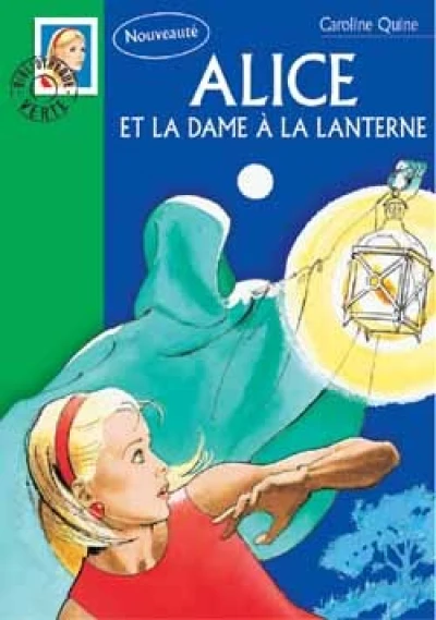 Alice détective - Bibliothèque Verte