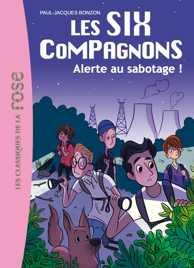 Les six compagnons, tome 2 : Alerte au sabotage !