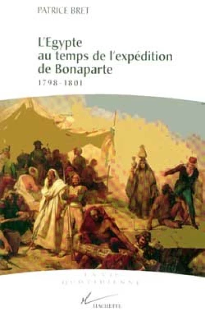 Vie quotidienne en Egypte au temps de l'expédition de Bonaparte