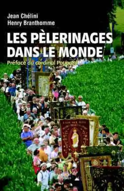 Les pèlerinages dans le monde