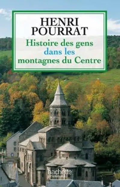 Histoire des gens dans les montagnes du Centre