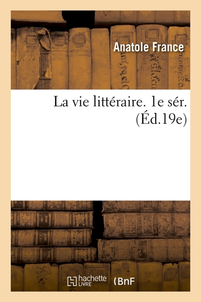 La vie littéraire