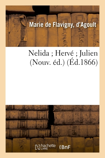 Nelida ; Hervé ; Julien (Nouv. éd.) (Éd.1866)