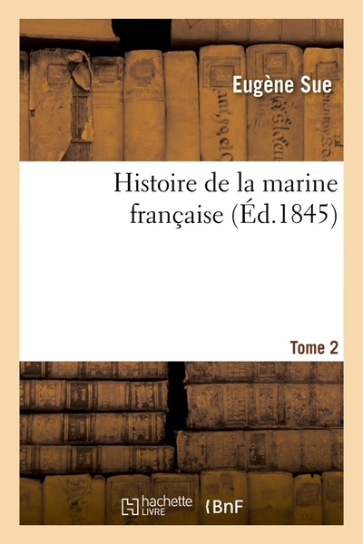 Histoire de La Marine Française