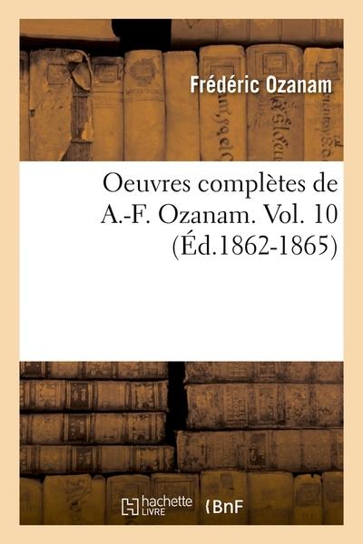 Oeuvres complètes, tome 10