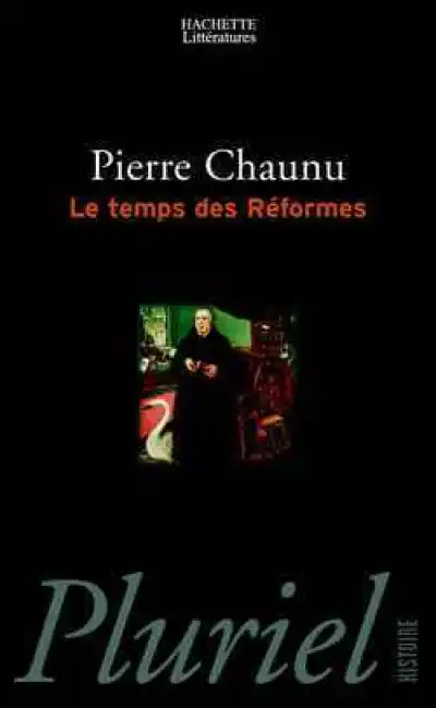 Le temps des Réformes