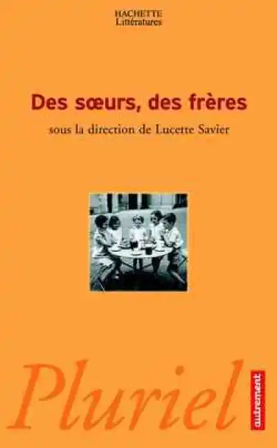 Des soeurs, des frères