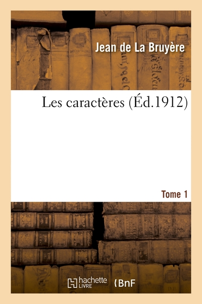 Les Caractéres - Extraits