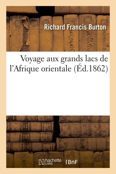 Voyage aux grands lacs de l'Afrique orientale