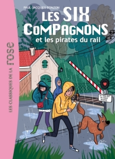 Les six compagnons, tome 17 : Les six compagnons et les pirates du rail