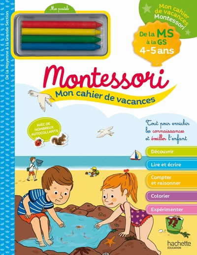 Mon cahier de vacances Montessori 2023 - De la Moyenne à la Grande Section