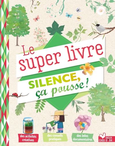 Le super livre Silence ça pousse !