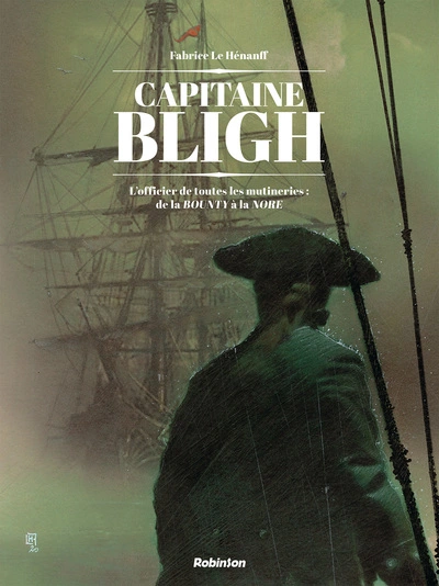 Capitaine Bligh, tome 1