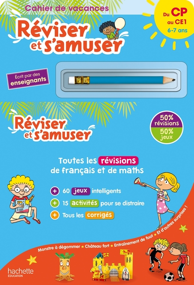 Réviser et s'amuser - Du CP au CE1 (6-7 ans) - Cahier de vacances 2023