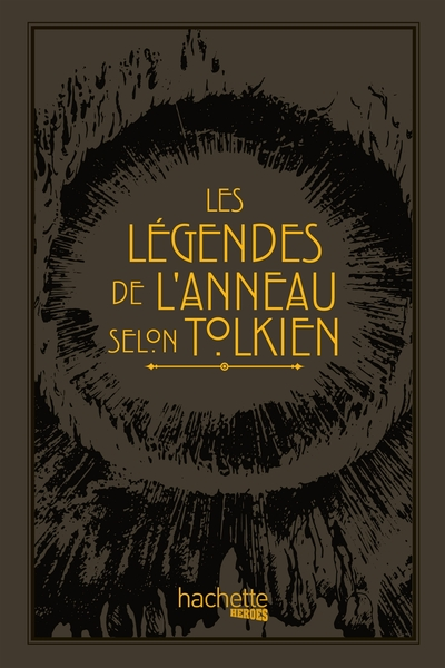 Les légendes de l'Anneau selon Tolkien