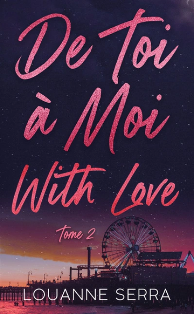 De toi à moi with love