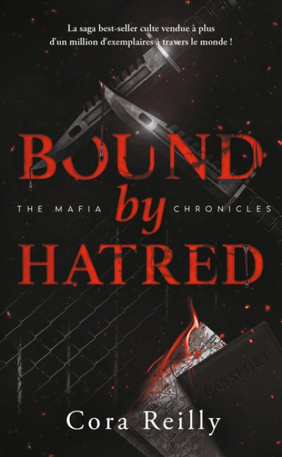 The mafia chronicles, tome 3 : Bound by Hatred