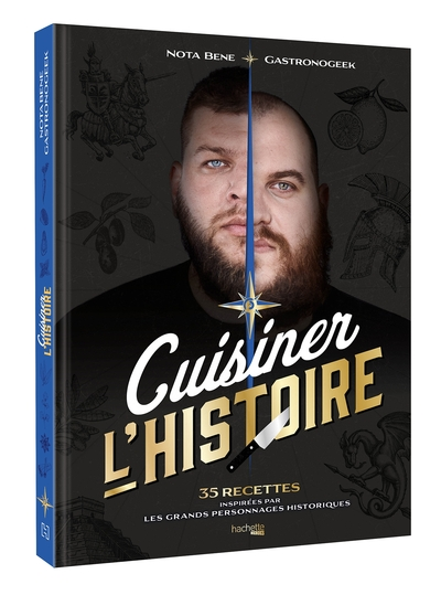 Cuisiner l'Histoire