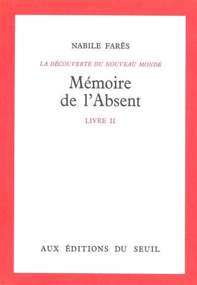 Mémoire de l'absent, Découverte du monde, tome 2