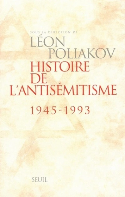 Histoire de l'antisémitisme, 1945-1993