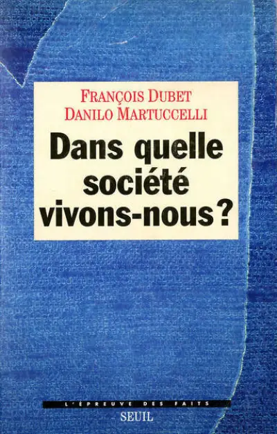 Dans quelle société vivons-nous ?