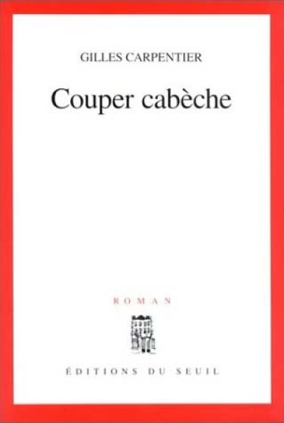 Couper cabèche