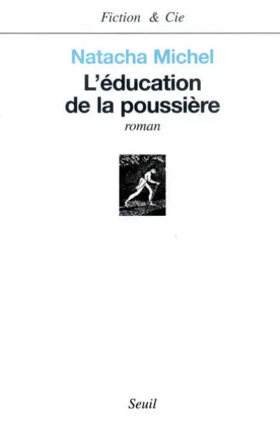 L'éducation de la poussière