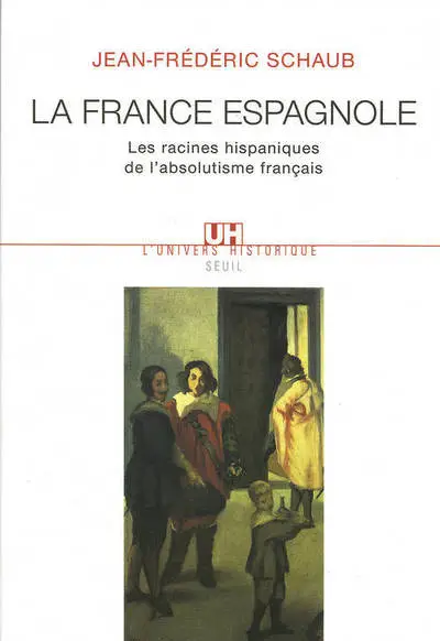 La France espagnole