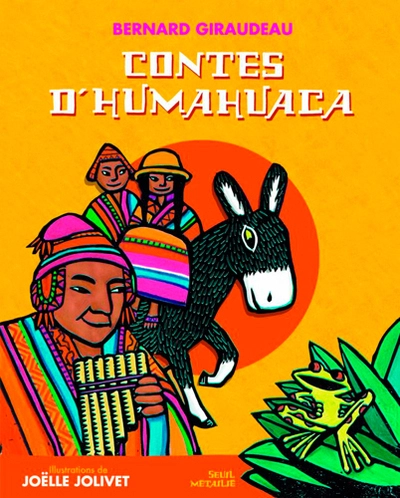 Les Contes d'Humahuaca