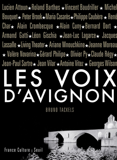 Les voix d'Avignon : (1947-2007) Soixante ans d'archives, lettres, documents et inédits (1CD audio)