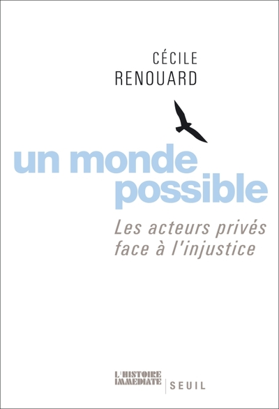 Un monde possible : Les acteurs privés face à l'injustice