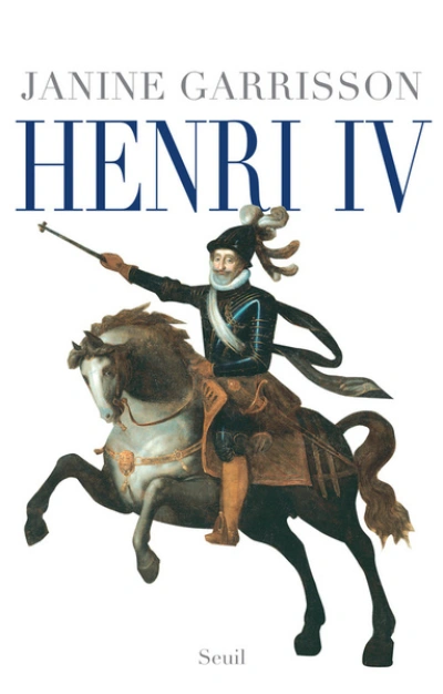 Henri IV. Le roi de la paix