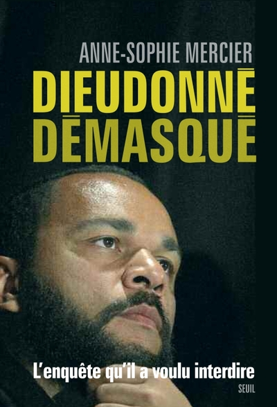 Dieudonné démasqué