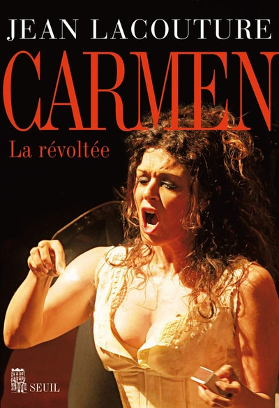 Carmen. La révoltée