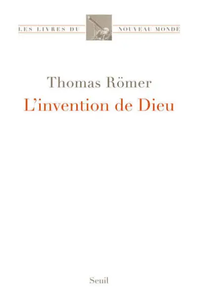 L'invention de Dieu