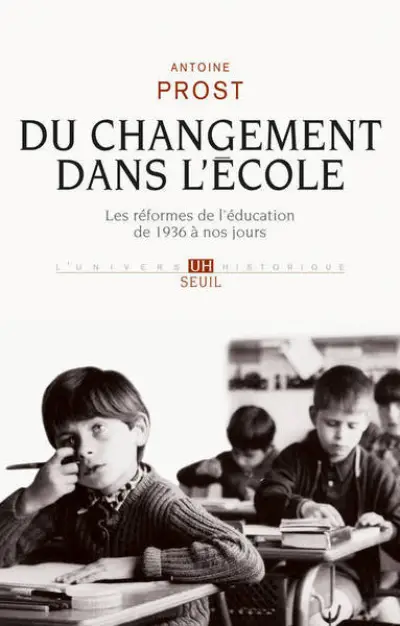 Du changement dans l'école : Les réformes de l'éducation de 1936 à nos jours